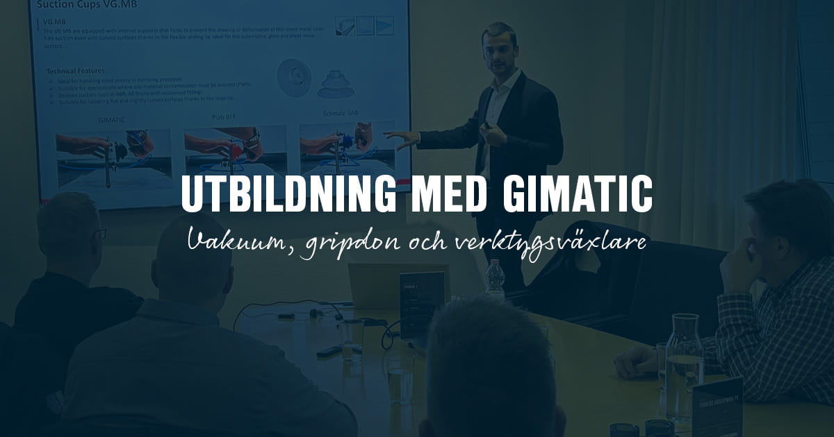 Utbildning med Gimatic inom vakuum och gripteknik