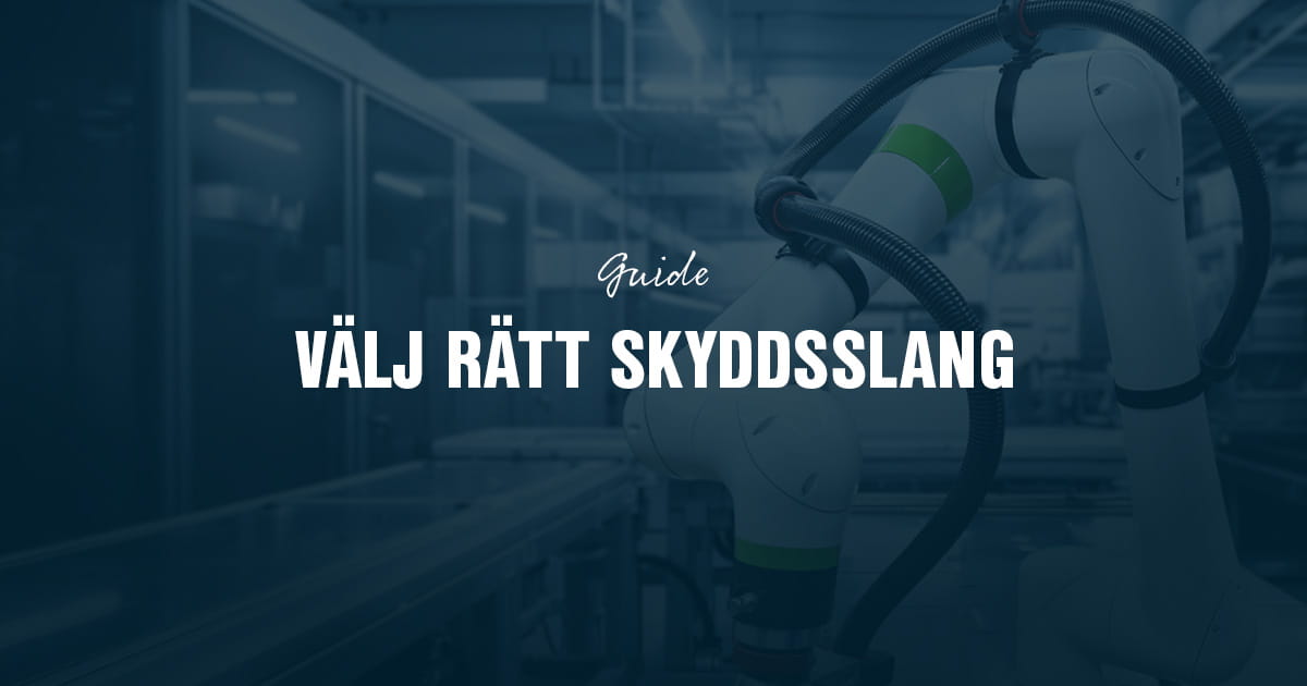 Så väljer du rätt skyddsslang