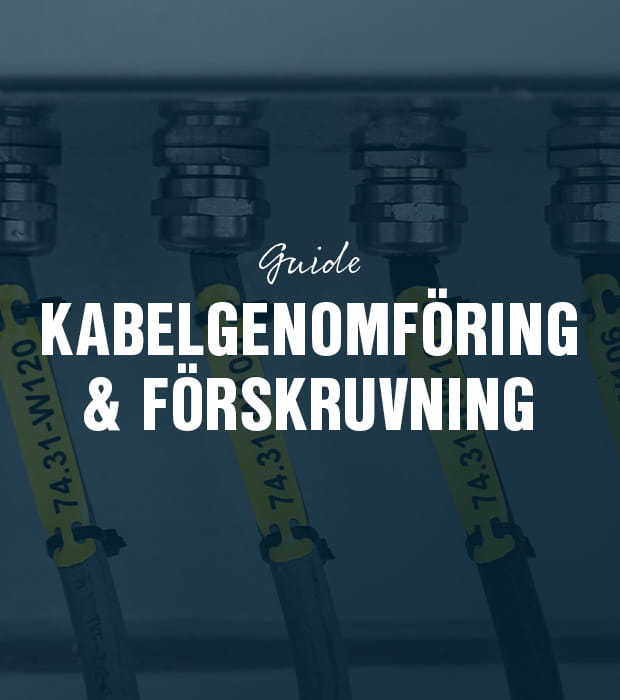 Guide: Kabelgenomföring eller förskruvning – så väljer du rätt lösning