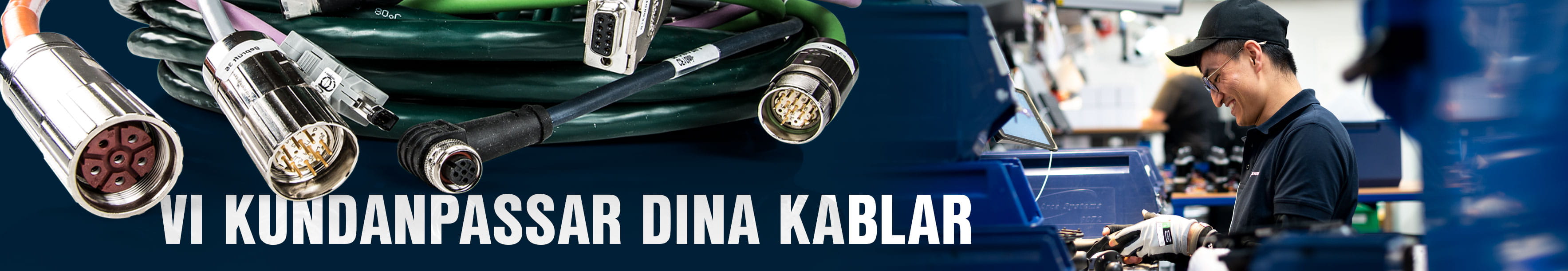 Vi kundanpassar din kabel