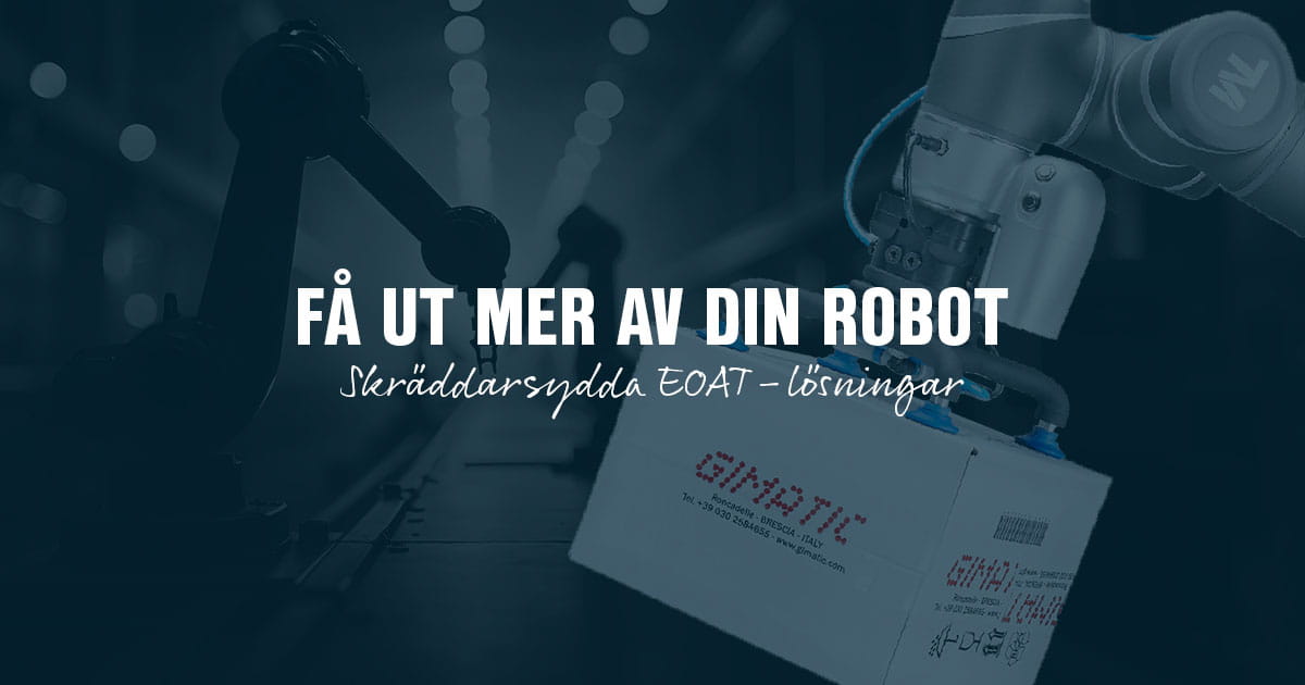 Maximera din robots potential med skräddarsydda EOAT-lösningar